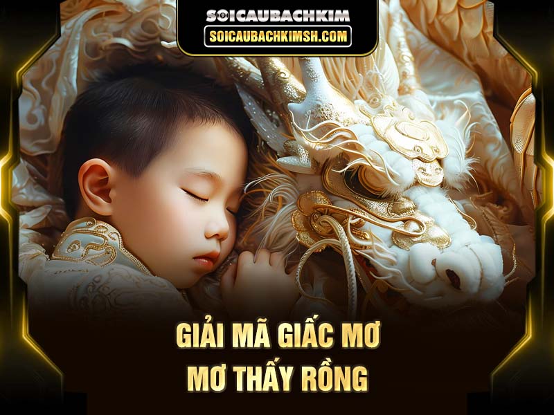 Mơ thấy rồng