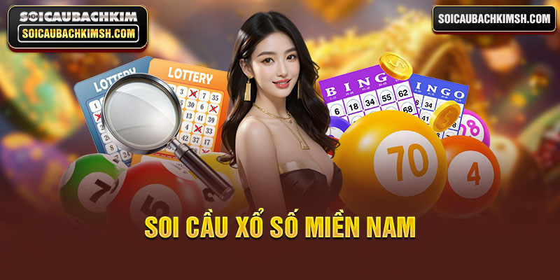 Soi cầu Xổ Số Miền Nam